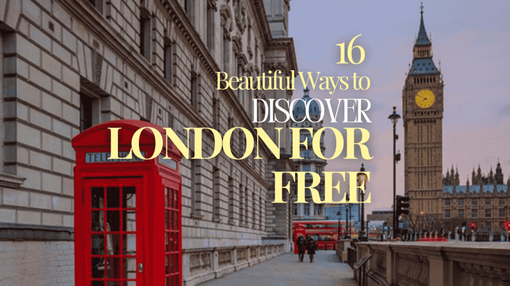 16 Free Things to Do in London